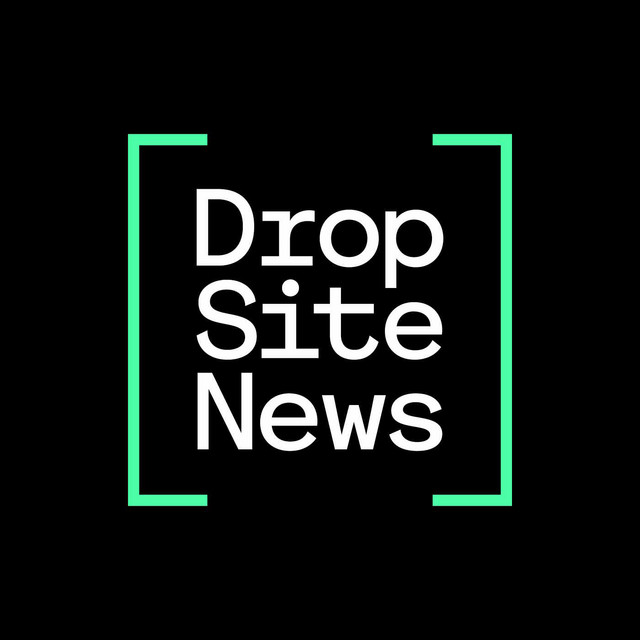 Drop Site News
